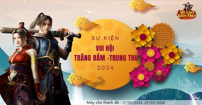  [17/09/2024] Sự kiện Tết Trung Thu 2024